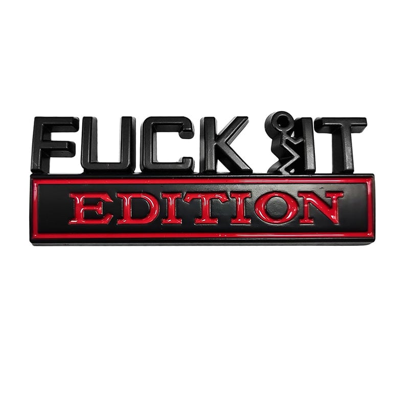 Fuck IT Edition Emblem 3D Sticker Decal