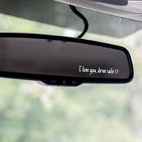 Spiegelaufkleber „I Love You Drive Safe“
