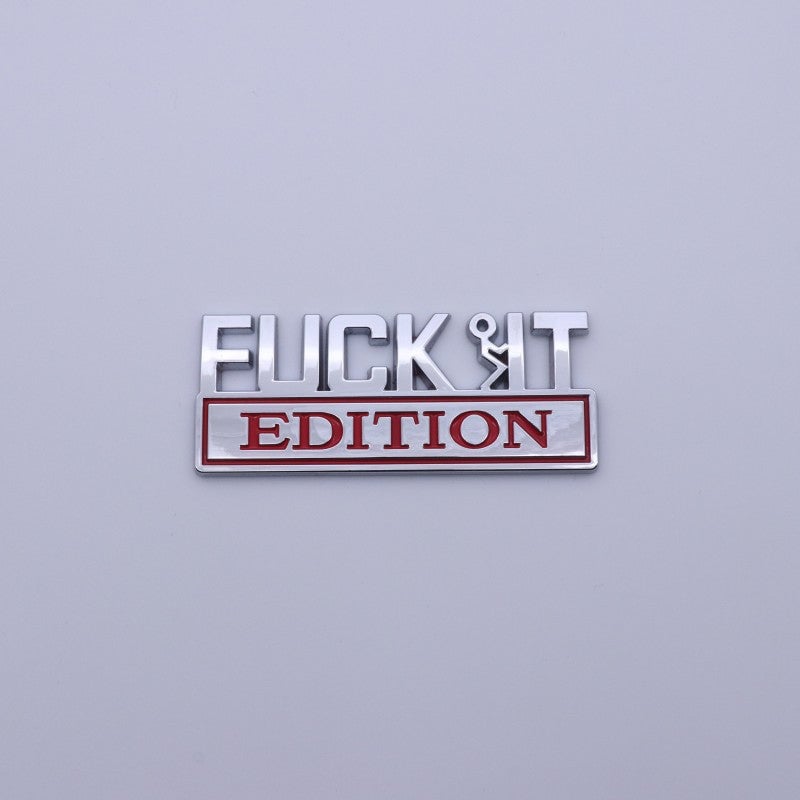 Fuck IT Edition Emblem 3D Sticker Decal