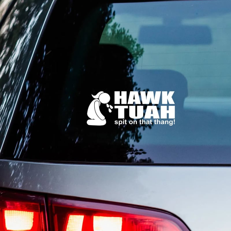 Hawk Tuah Klistremerke | Spit on That Thang Car