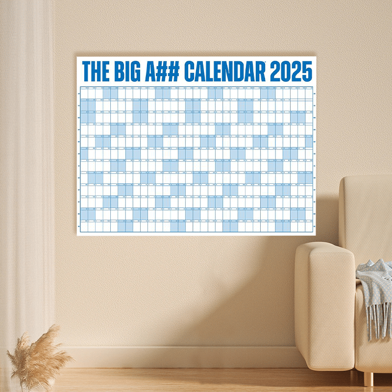 The Big A## Calendar 2025