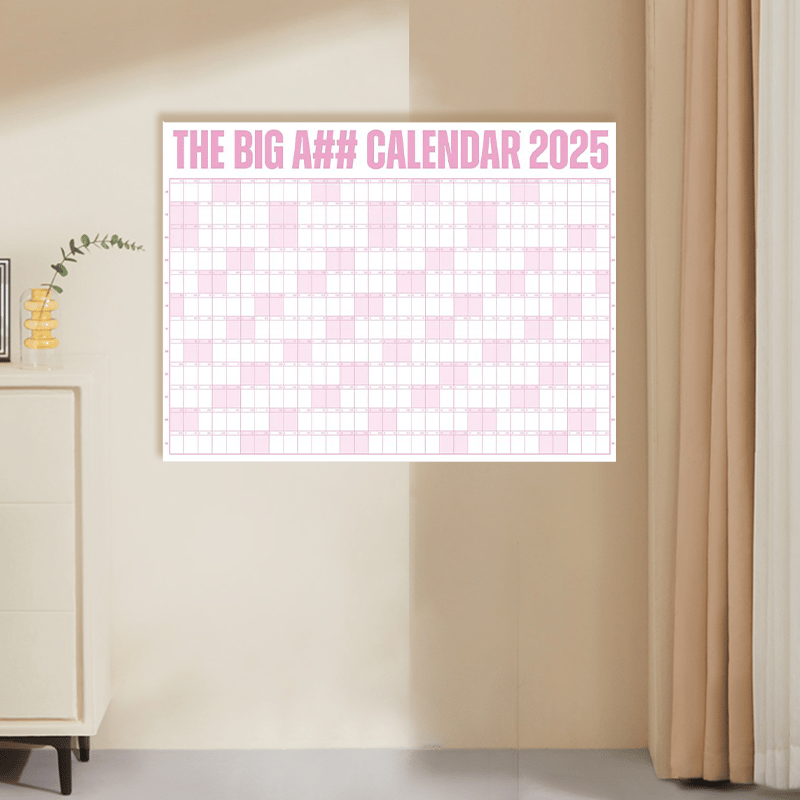 The Big A## Calendar 2025