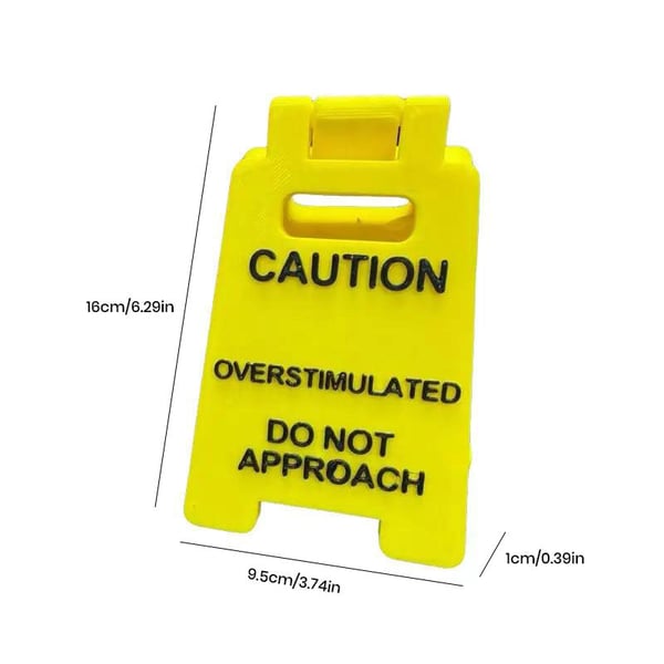 Vorsicht: Überstimulierendes Schild für den Schreibtisch