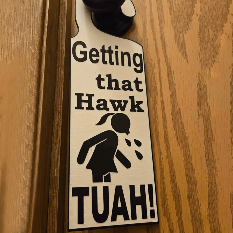 Hawk Tuah Door Sign