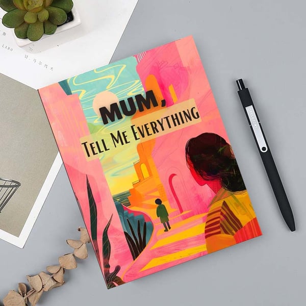 Mom, Tell Me Everything Memory Journal
