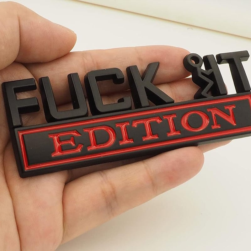 Fuck IT Edition Emblem 3D Sticker Decal