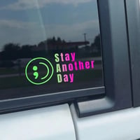 Stay Another Day Waterproof Car Window Sticker