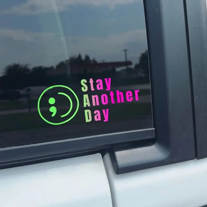 Stay Another Day Waterproof Car Window Sticker