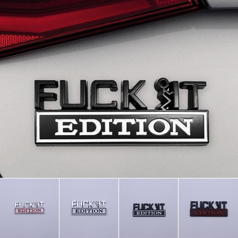 Fuck IT Edition Emblem 3D Sticker Decal