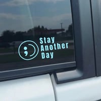 Stay Another Day Waterproof Car Window Sticker