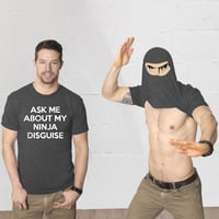Ninja Disguise T-shirt