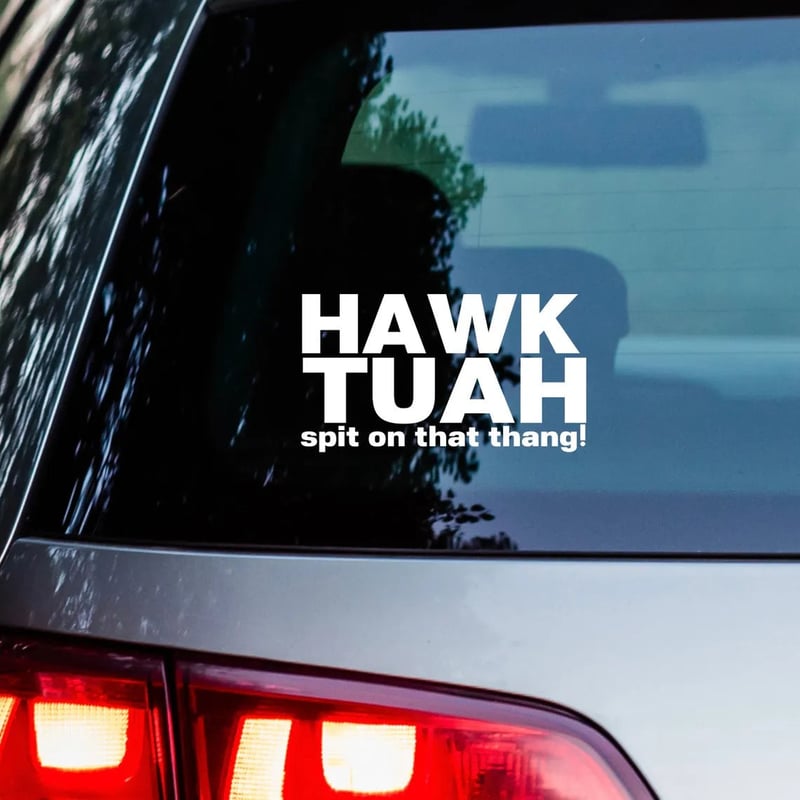 Hawk Tuah Klistremerke | Spit on That Thang Car