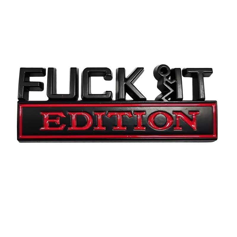 Fuck IT Edition Emblem 3D Sticker Decal