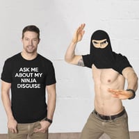 Ninja Disguise T-shirt