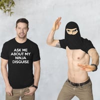 Ninja Disguise T-shirt