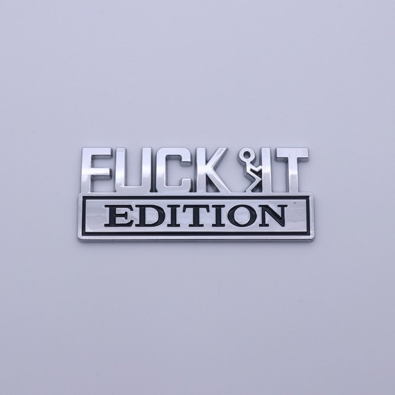 Fuck IT Edition Emblem 3D Sticker Decal