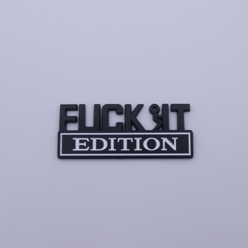 Fuck IT Edition Emblem 3D Sticker Decal
