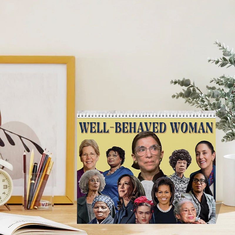 Well-Behave Woman Calendar 2025