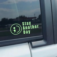 Stay Another Day Waterproof Car Window Sticker