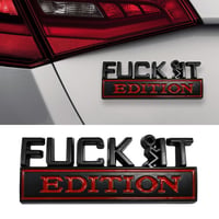 Fuck IT Edition Emblem 3D Sticker Decal