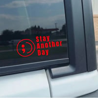 Stay Another Day Waterproof Car Window Sticker