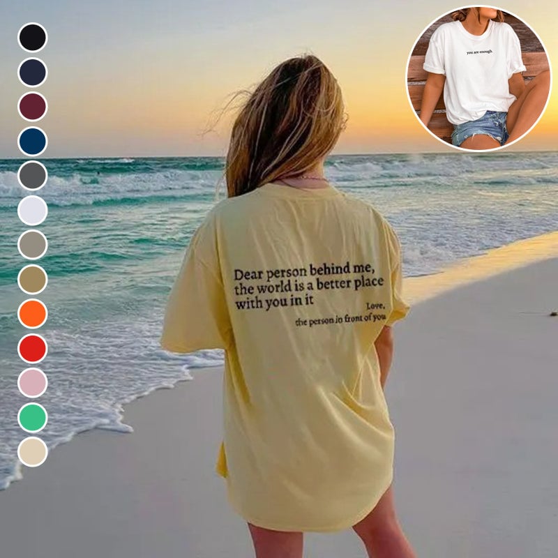 'Dear Person Behind Me' Unisex T-skjorte