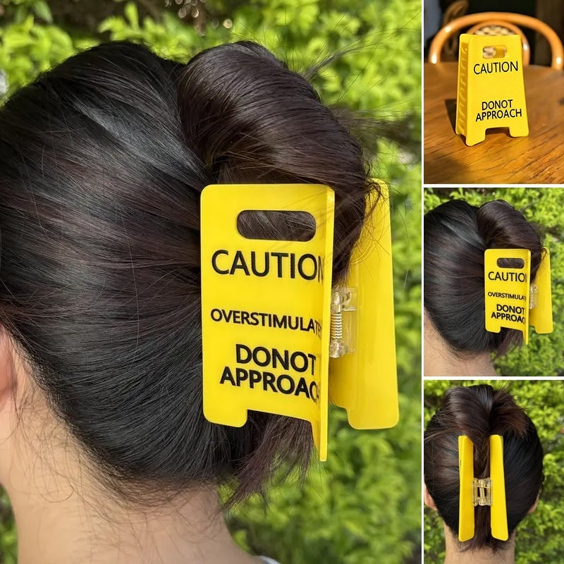 Caution Overstimulated Sign Hair Claw Clip