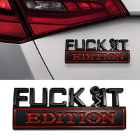 Fuck IT Edition Emblem 3D Sticker Decal