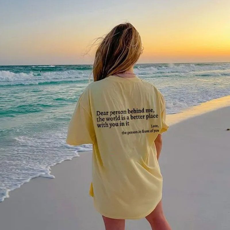 'Dear Person Behind Me' Unisex T-skjorte
