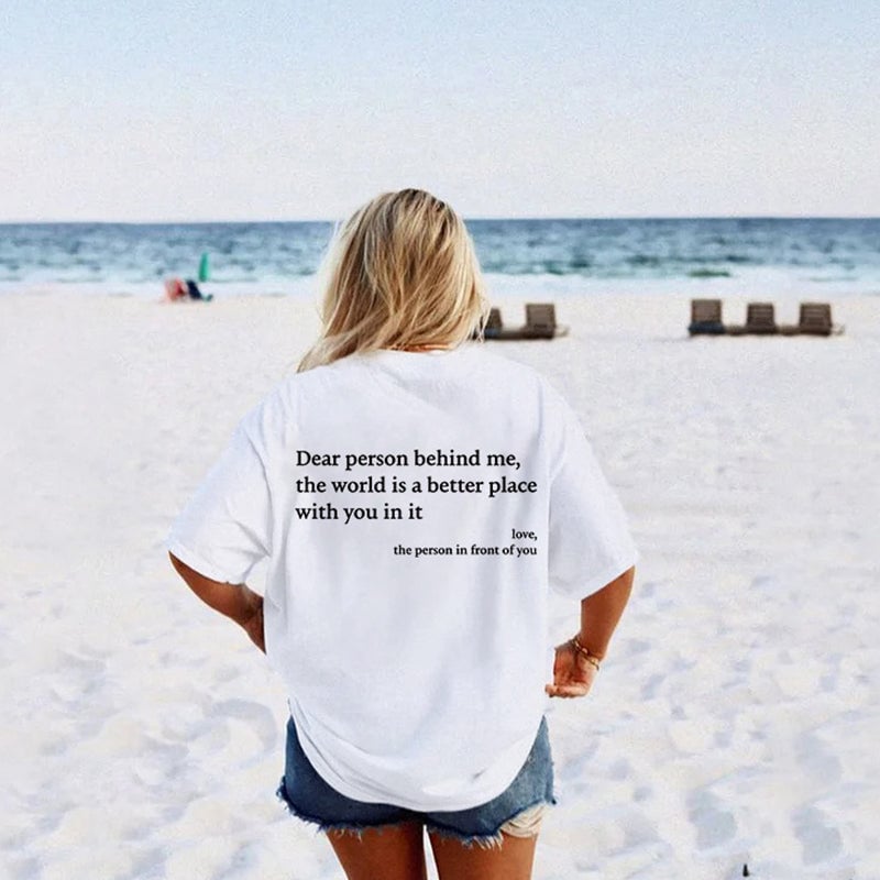 'Dear Person Behind Me' Unisex T-skjorte