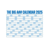 The Big A## Calendar 2025