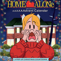 Home Alone: The Official AAAAAAdvent Calendar