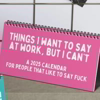 2025 Things I Want To Say At Work, But I Can't Sarcastic Calendar