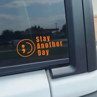 Stay Another Day Waterproof Car Window Sticker